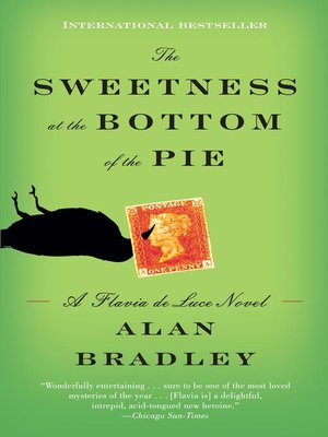 cover image of The Sweetness at the Bottom of the Pie